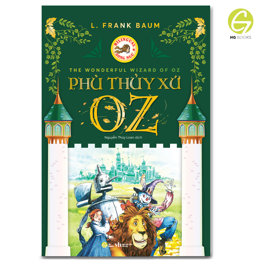  Phù Thuỷ Xứ Oz Gỗ Bản 
Song Ngữ Việt - Anh (Kèm File Nghe + Note Từ Mới) 