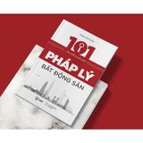  101 Câu Hỏi Và Giải Đáp Pháp Lý Bất Động Sản 