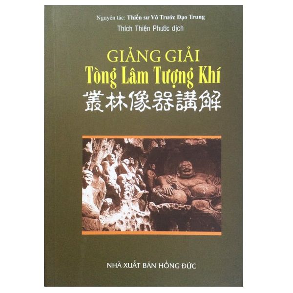 Giảng giải Tòng Lâm Tượng Khí - Chính Thông