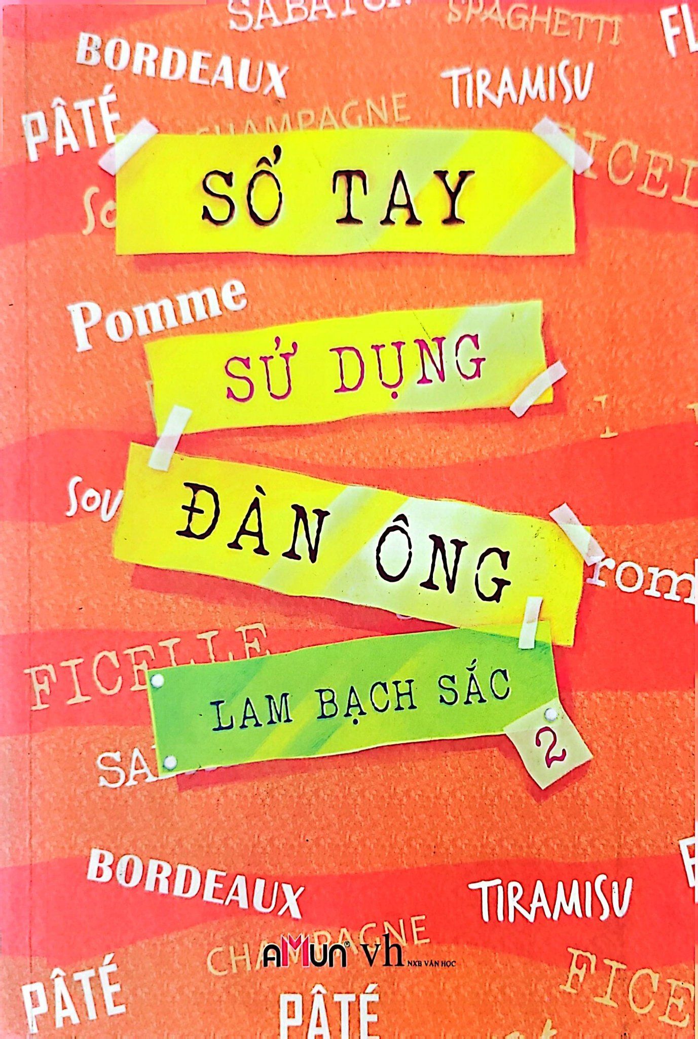  Sổ Tay Sử Dụng Đàn Ông - Tập 2 