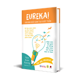  Eureka! Khoảnh Khắc Sáng Tạo Xuất Thần 