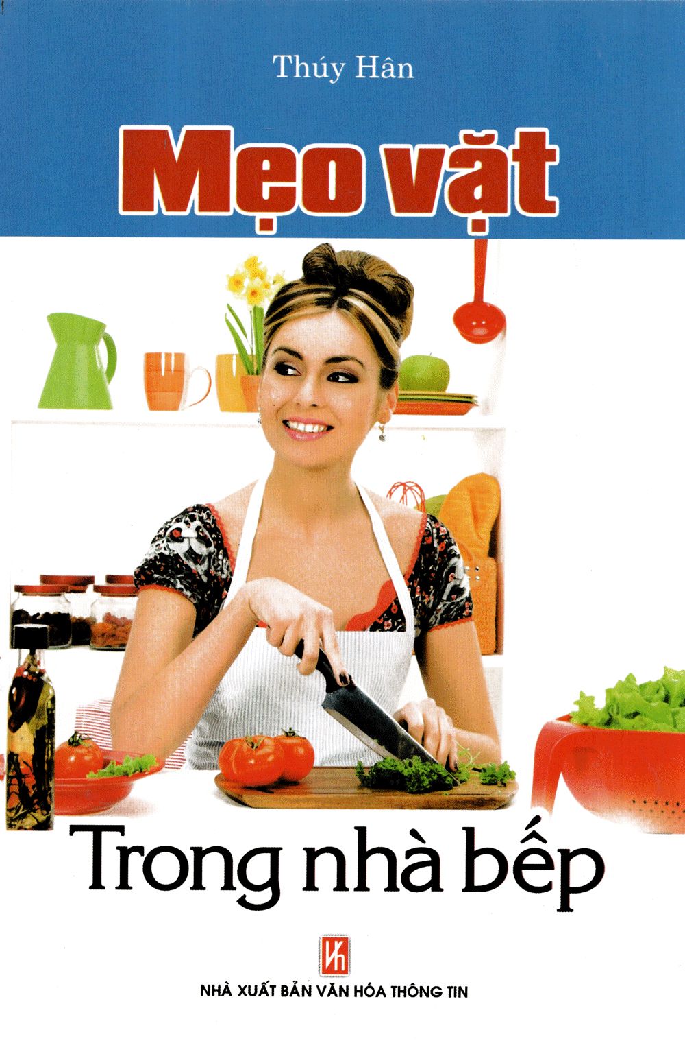  Mẹo Vặt Trong Nhà Bếp 