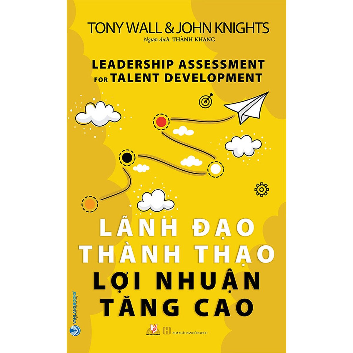  Lãnh Đạo Thành Thạo Lợi Nhuận Tăng Cao 
