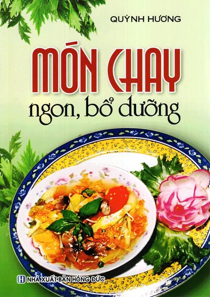 Món Chay Ngon, Bổ Dưỡng - Việt Thư