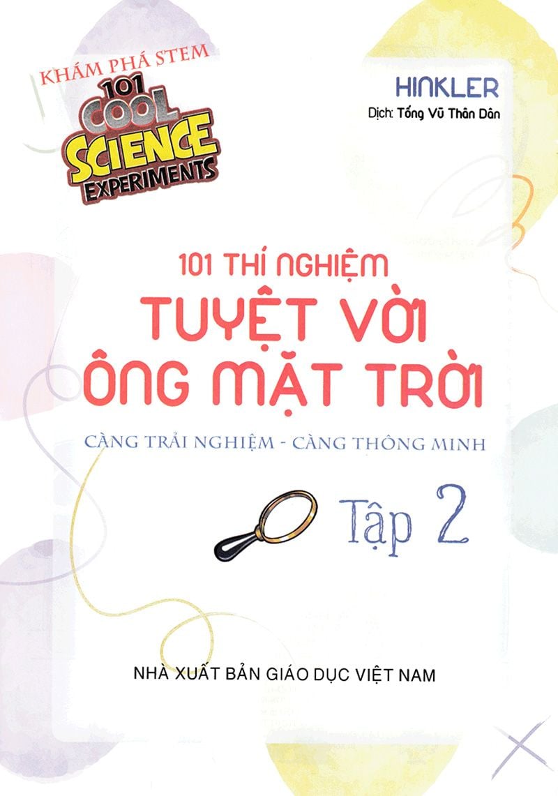  101 Thí Nghiệm - Tuyệt Vời Ông Mặt Trời (tập 2) 