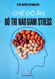 Chế Độ Ăn Bổ Trí Não Giảm Stress - 2023 