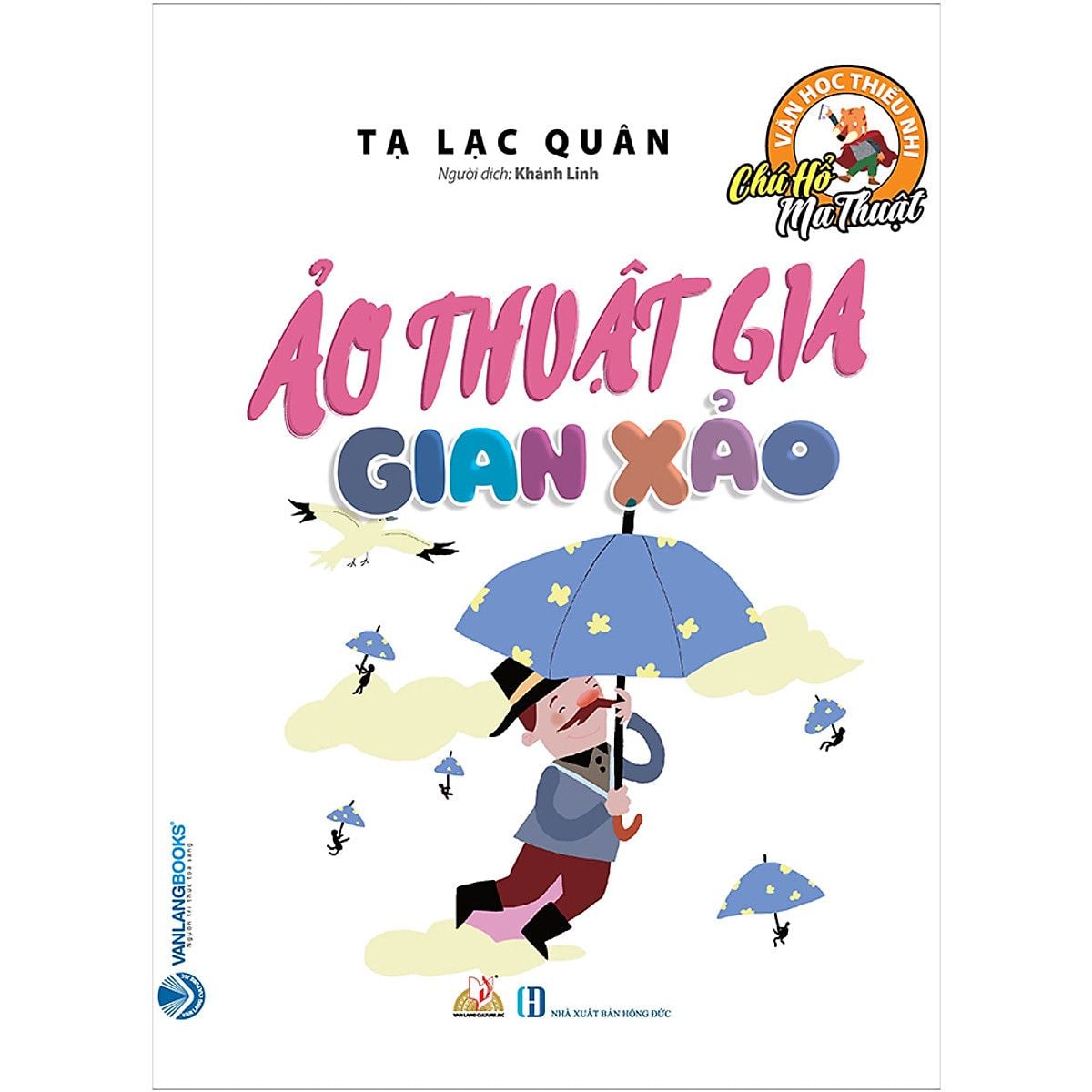  Chú Hổ Ma Thuật - Ảo Thuật Gia Gian Xảo 
