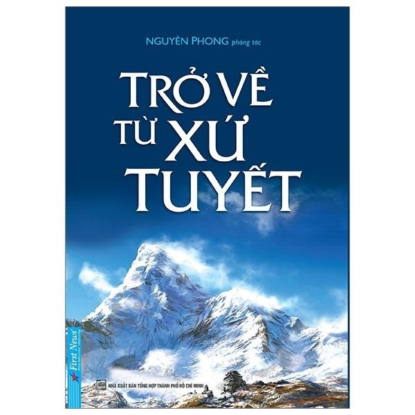  Trở Về Từ Xứ Tuyết (Tái Bản 2020) 