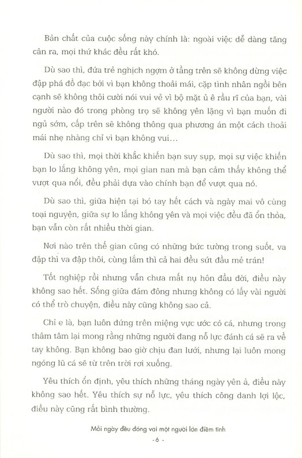  Mỗi Ngày Đều Đóng Vai Một Người Lớn Điềm Tĩnh 