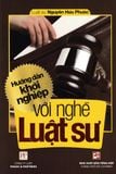  Hướng Dẫn Khởi Nghiệp Với Nghề Luật Sư 