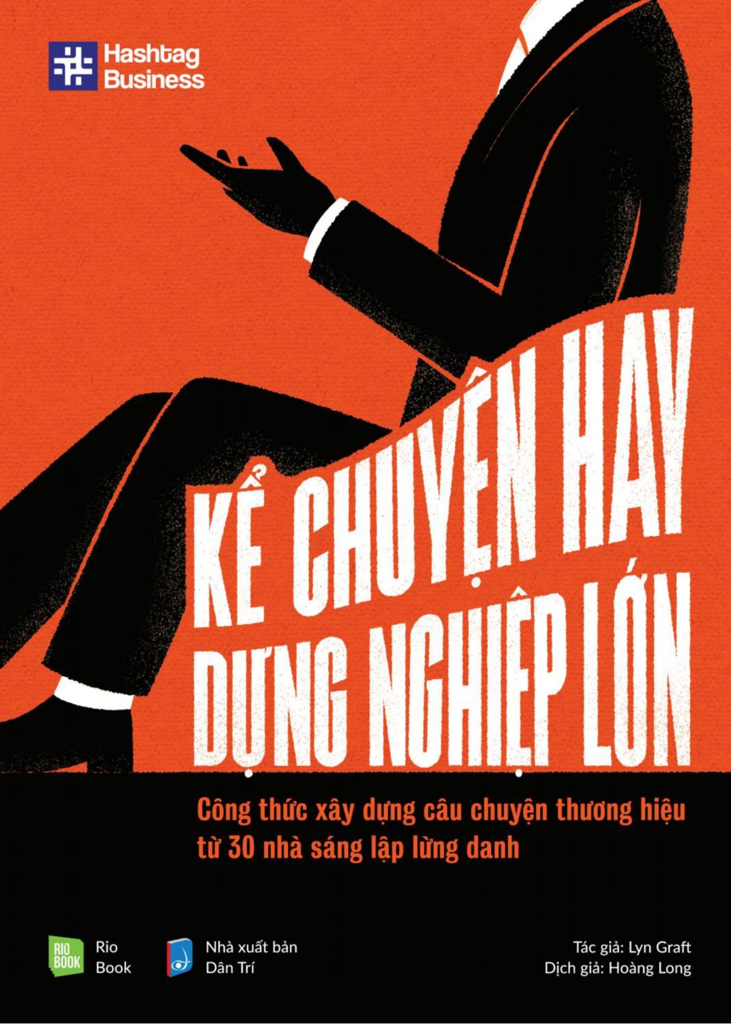  Kể Chuyện Hay, Dựng Nghiệp Lớn 