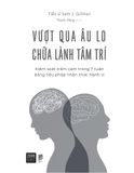  Vượt Qua Âu Lo Chữa Lành Tâm Trí 