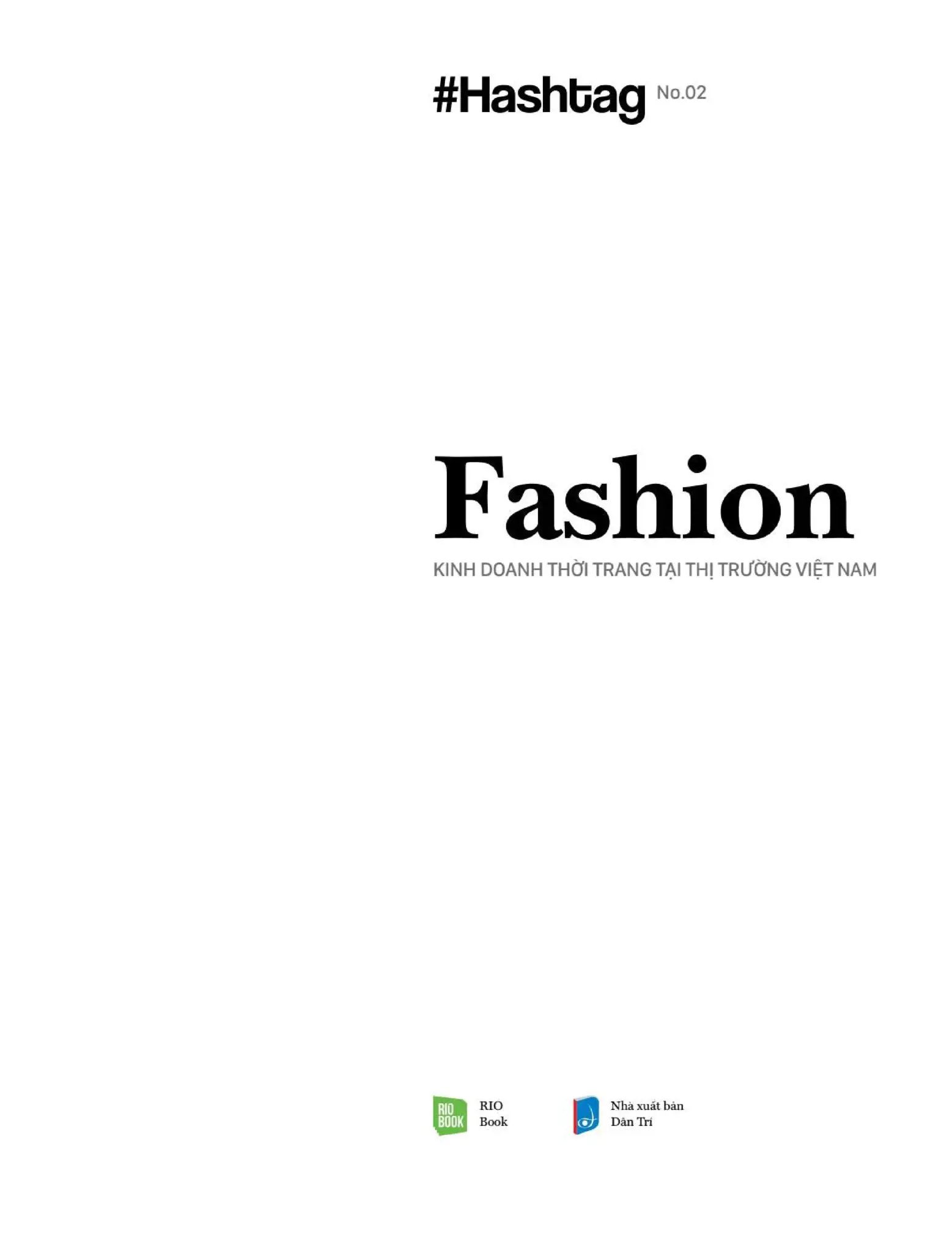  Hashtag No.2 Fashion - Kinh Doanh Thời Trang Tại Thị Trường Việt Nam 