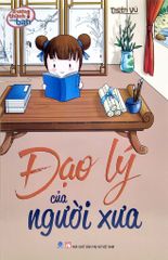  Trưởng Thành Cùng Bạn - Đạo Lý Của Người Xưa 