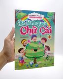  Bé Làm Quen Chữ Cái - Tập 1 (Dành Cho Trẻ Từ 5-6 Tuổi) 