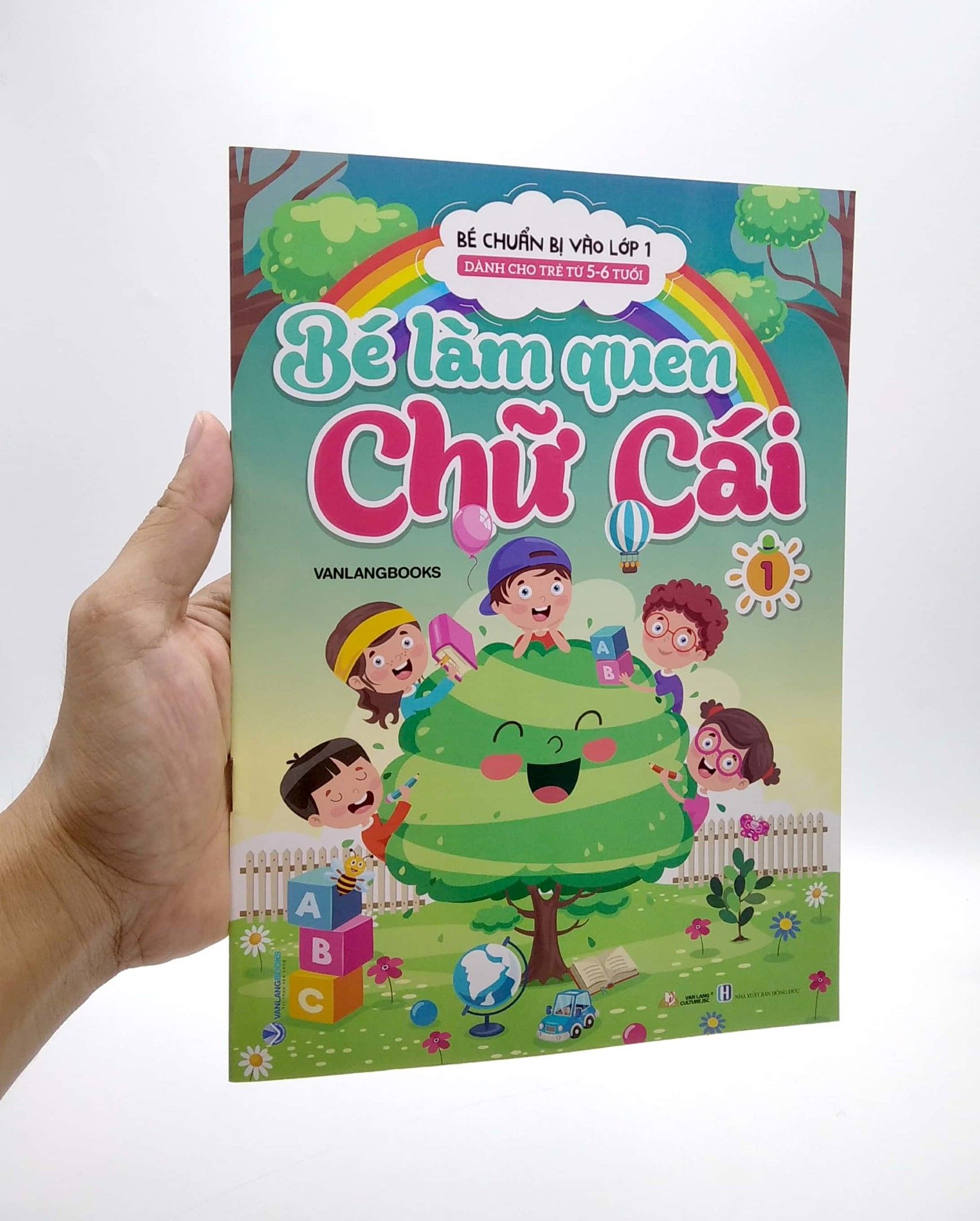  Bé Làm Quen Chữ Cái - Tập 1 (Dành Cho Trẻ Từ 5-6 Tuổi) 