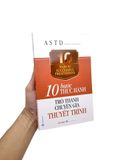  10 Bước Thực Hành - Trở Thành Chuyên Gia Thuyết Trình 