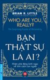  Bạn Thật Sự Là Ai? Who Are You, Really? 