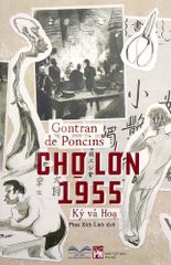  Chợ Lớn 1955 Ký Và Họa 
