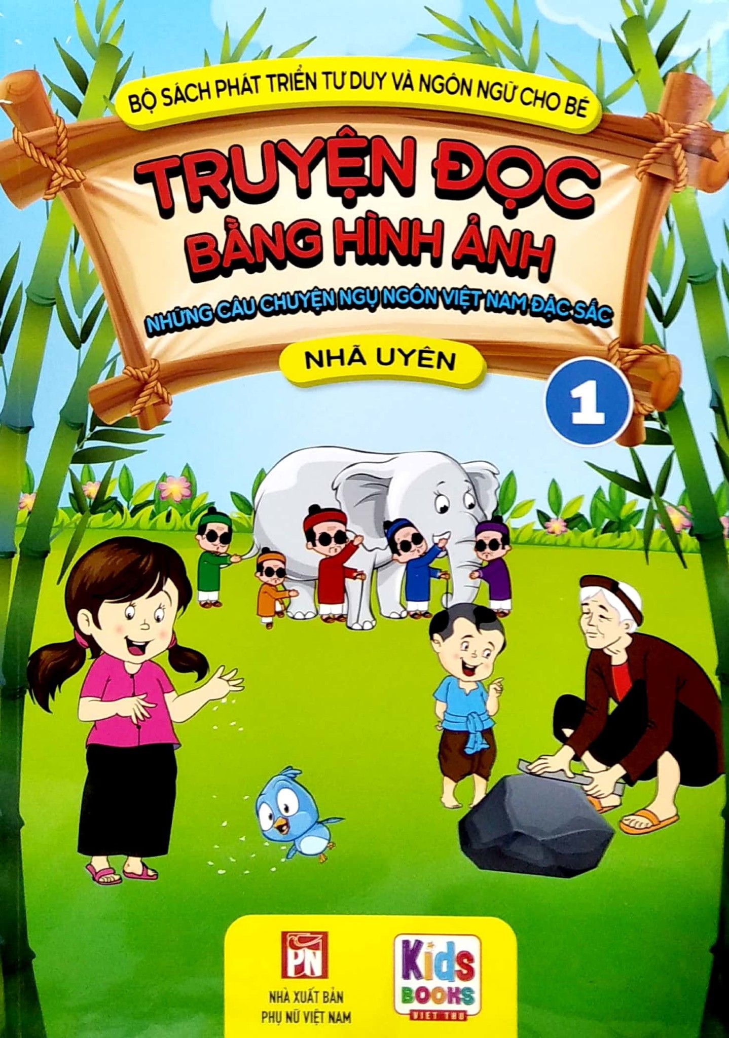  Truyện Đọc Bằng Hình Ảnh - Những Câu Chuyện Ngụ Ngôn Việt Nam Đặc Sắc 1 