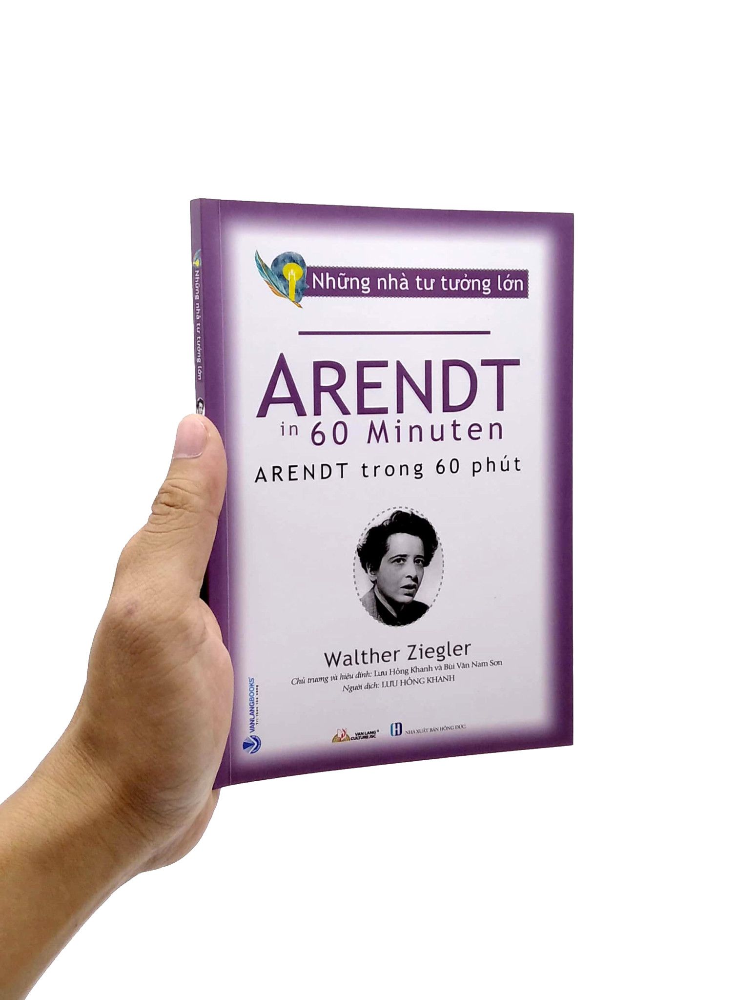  Những Nhà Tư Tưởng Lớn - Arendt Trong 60 Phút 