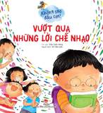  Không Sao Đâu Con! Vượt Qua Những Lời Chế Nhạo 