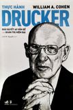  Thực Hành Drucker - Giải Quyết 40 Vấn Đề Của Quản Trị Hiện Đại 