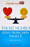  Thoát Nghèo Quan Trọng Hơn Thoát Ế 