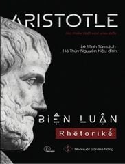  Biện Luận (Rhētorikḗ) 