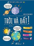  Hỏi Đáp Cùng Em - Trời Và Đất! (Tái Bản 2019) 