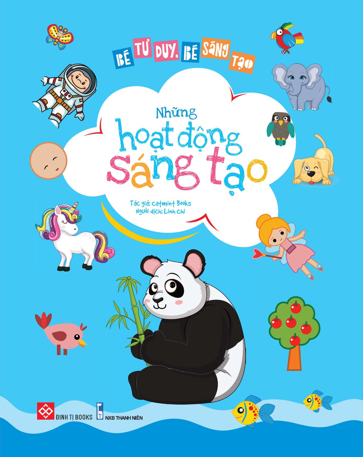  Bé Tư Duy, Bé Sáng Tạo - Những Hoạt Động Sáng Tạo 
