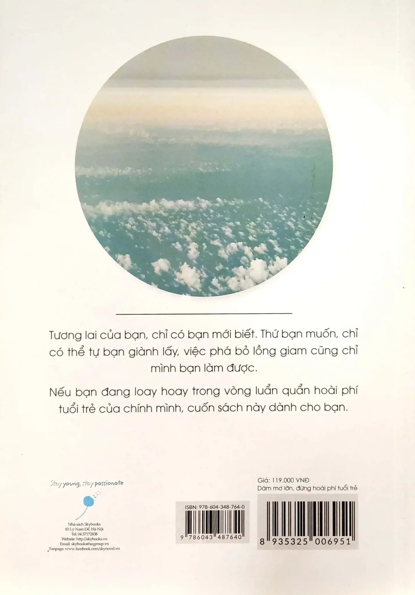  Dám Mơ Lớn, Đừng Hoài Phí Tuổi Trẻ (Tái Bản 2022) 
