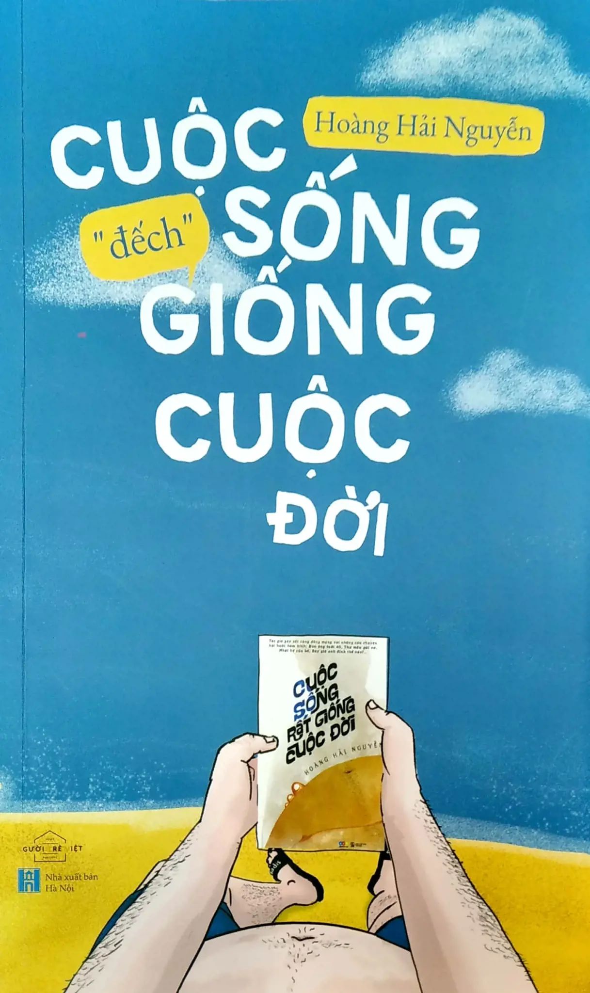  Cuộc Sống Đếch Giống Cuộc Đời 