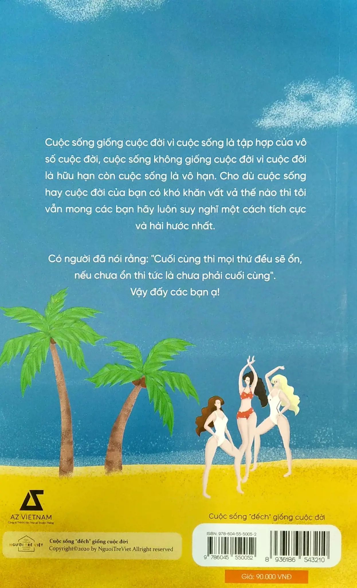  Cuộc Sống Đếch Giống Cuộc Đời 