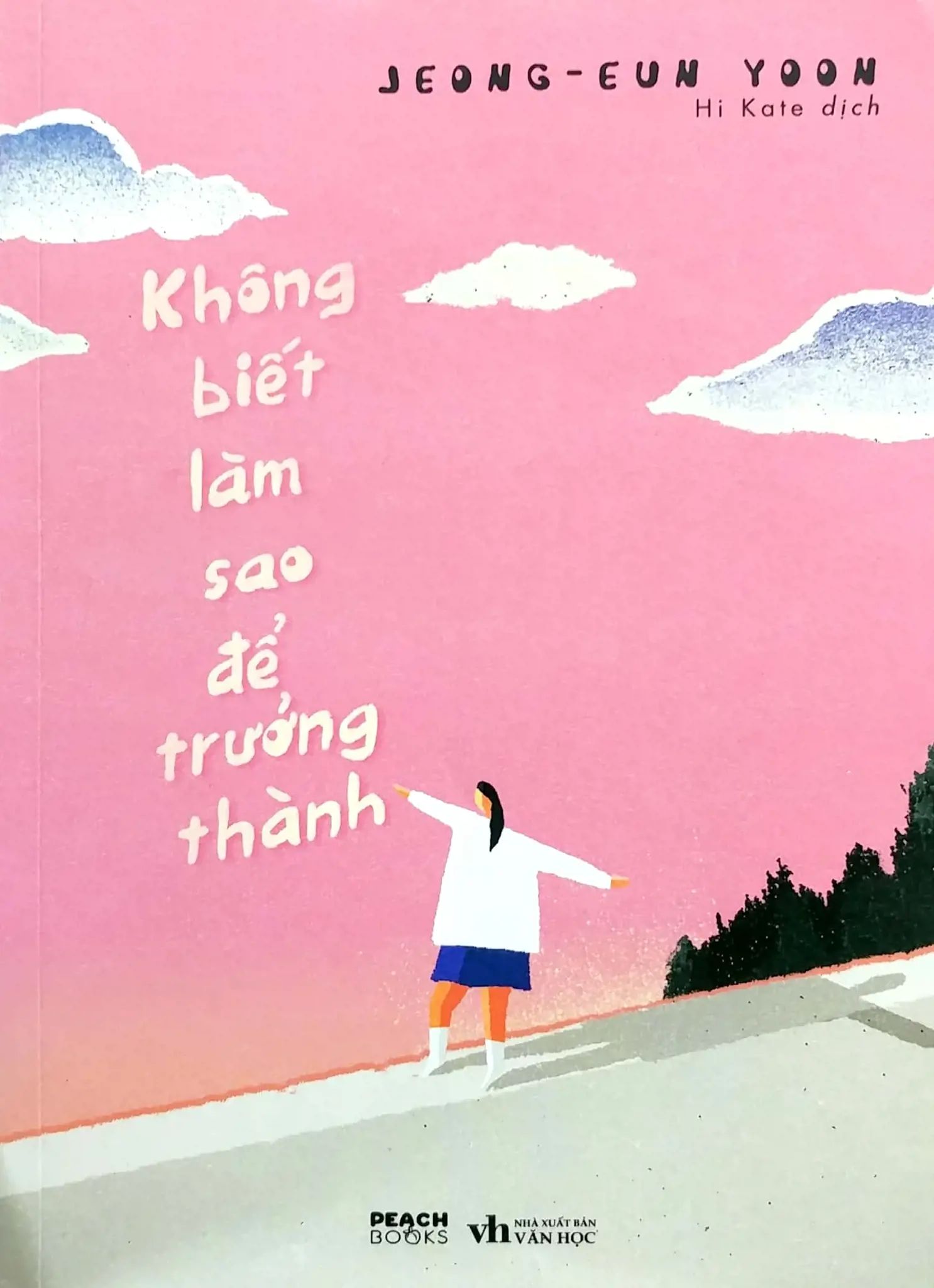  Không Biết Làm Sao Để Trưởng Thành 