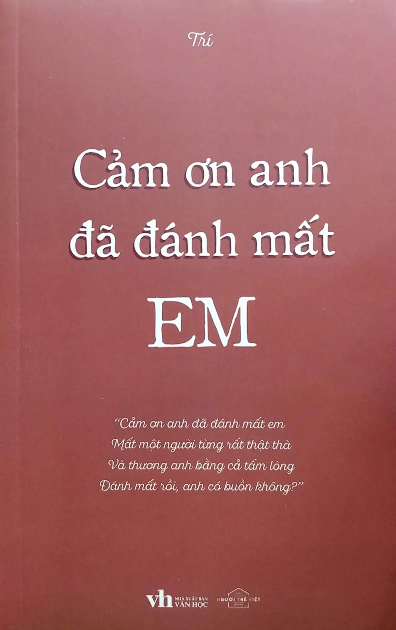  Cảm Ơn Anh Đã Đánh Mất Em 