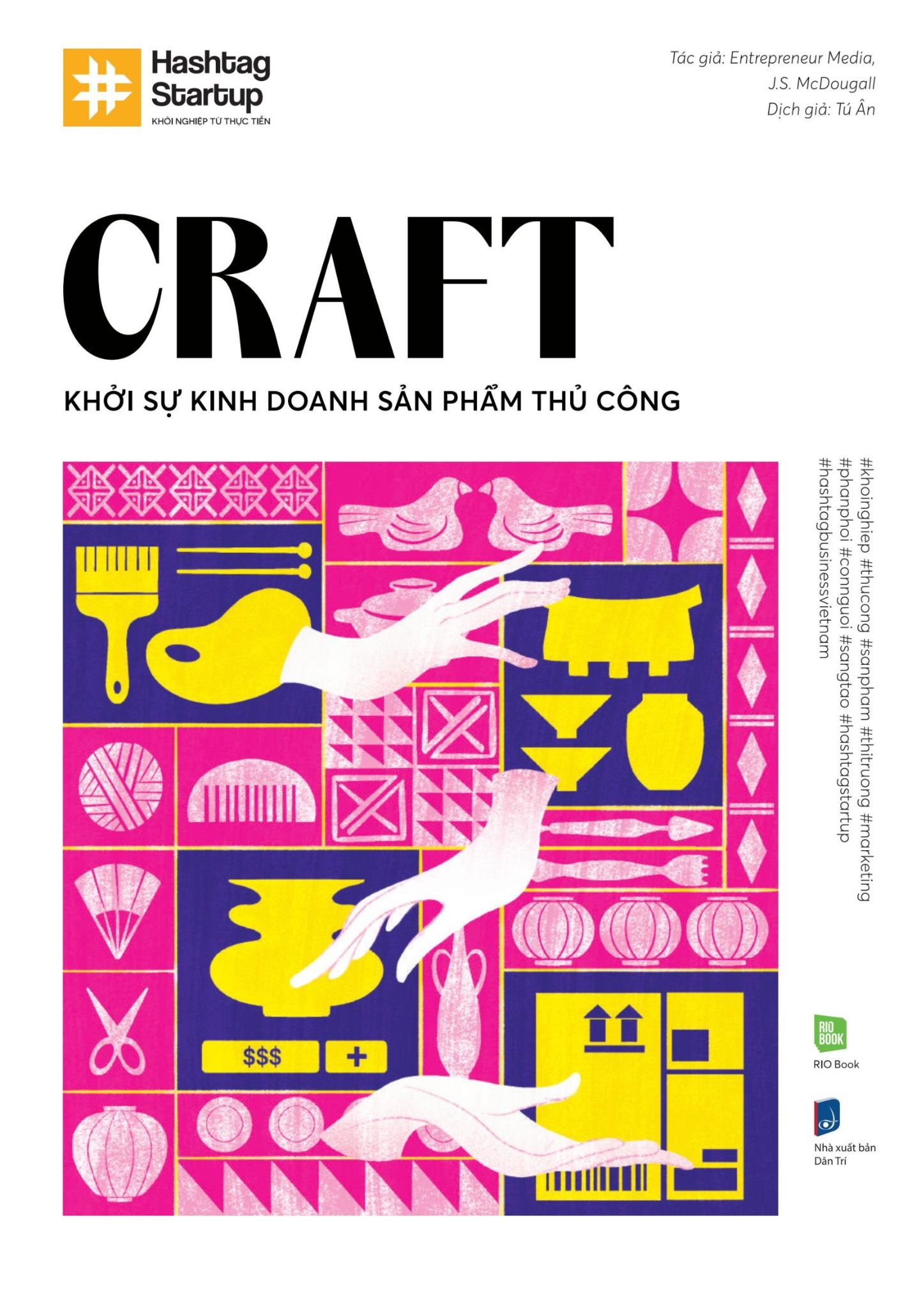  Hashtag No.6 Craft – Khởi Sự Kinh Doanh Sản Phẩm Thủ Công 