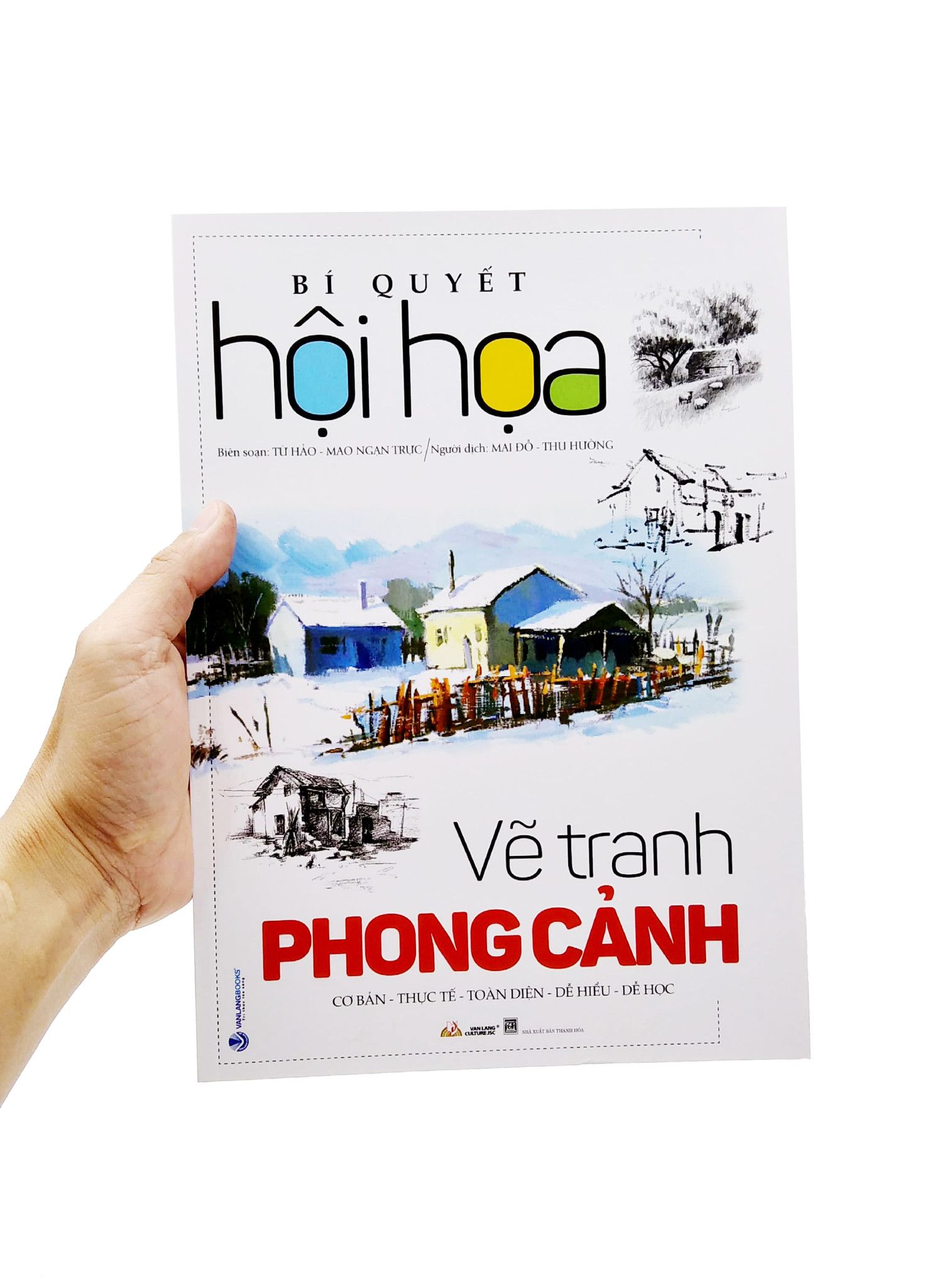  Bí Quyết Hội Họa - Vẽ Tranh Phong Cảnh 