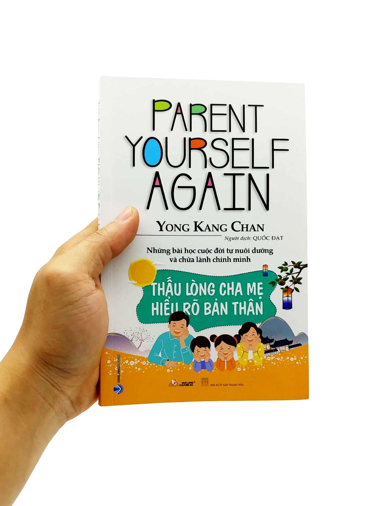  Thấu Lòng Cha Mẹ Hiểu Rõ Bản Thân 