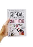  Tự Chăm Sóc Cuộc Sống - Yêu Thương Bản Thân 