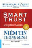  Niềm Tin Thông Minh - Kỹ Năng Thiết Yếu Biến Người Quản Lý Thành Nhà Lãnh Đạo (Bìa Mềm) 