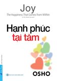  OSHO - Hạnh Phúc Tại Tâm (Tái Bản 2022) 