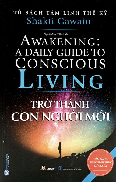Tủ Sách Tâm Linh Thế Kỷ - Trở Thành Con Người Mới
