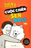  Cuộc Chiến Giữa Sen Và Boss 