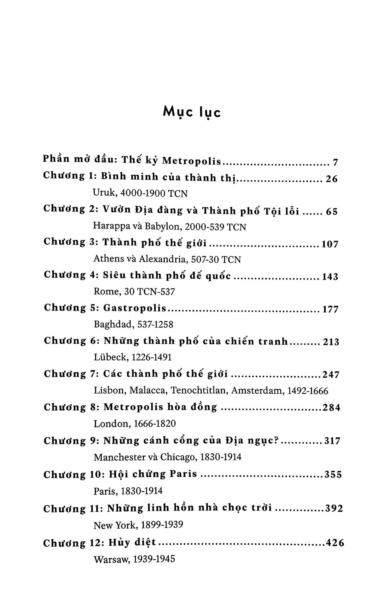  Metropolis - Lịch Sử Phát Triển Đô Thị, Phát Minh Lớn Nhất Của Loài Người 