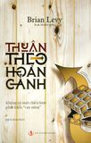  Thuận Theo Hoàn Cảnh - Không Có Một Chiến Lược Phát Triển Vạn Năng 