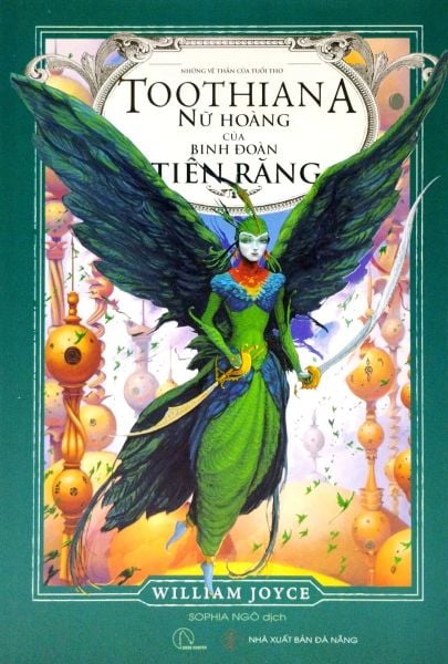 Toothiana - Nữ Hoàng Của Binh Đoàn Tiên Răng - William Joyce