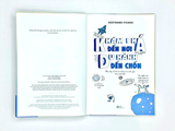  Khám Phá Đến Nơi, Du Hành Đến Chốn (Hỏi Đáp Về Vũ Trụ Dành Cho Độc Giả Từ 9-109 Tuổi) 