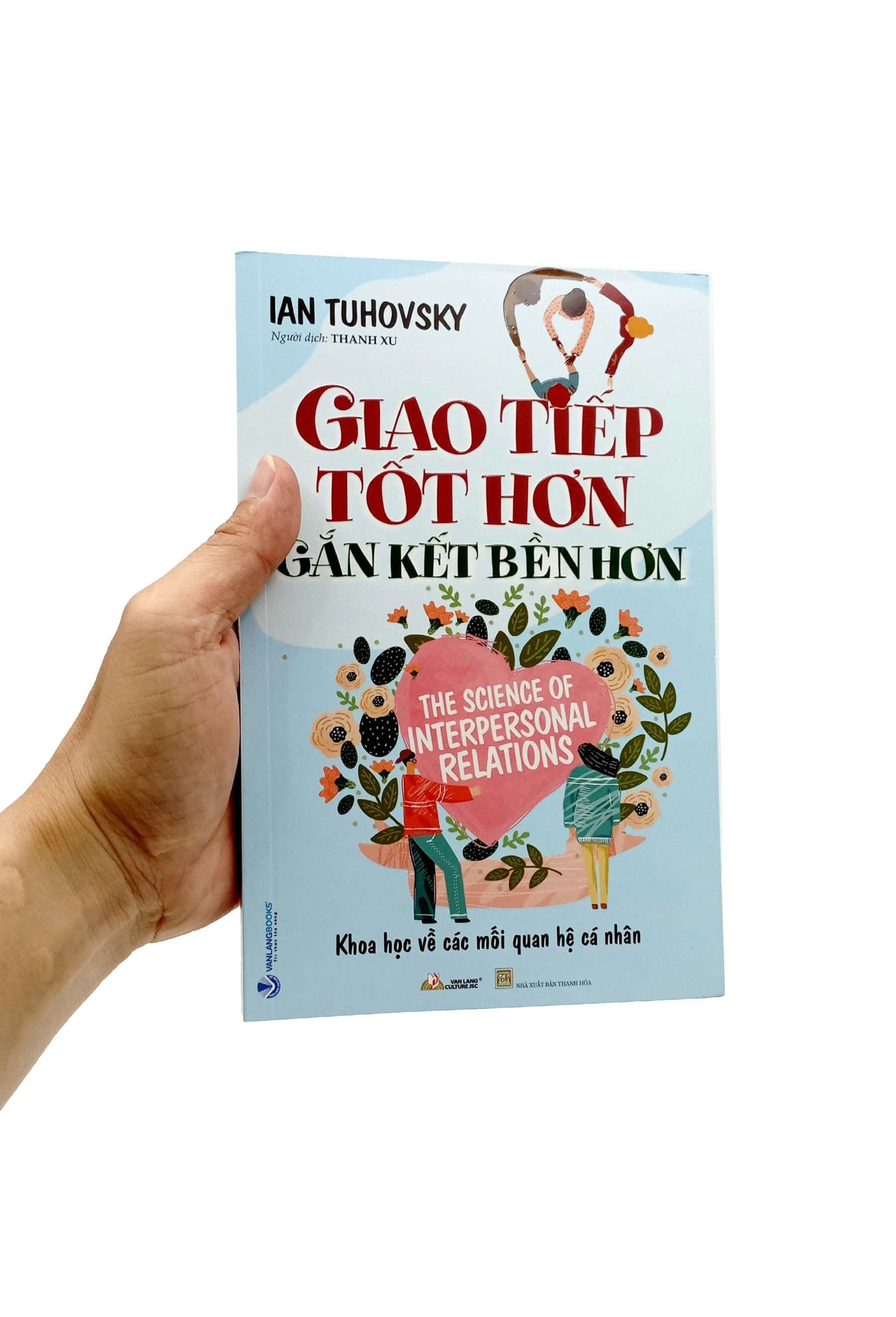  Giao Tiếp Tốt Hơn Gắn Kết Bền Hơn 