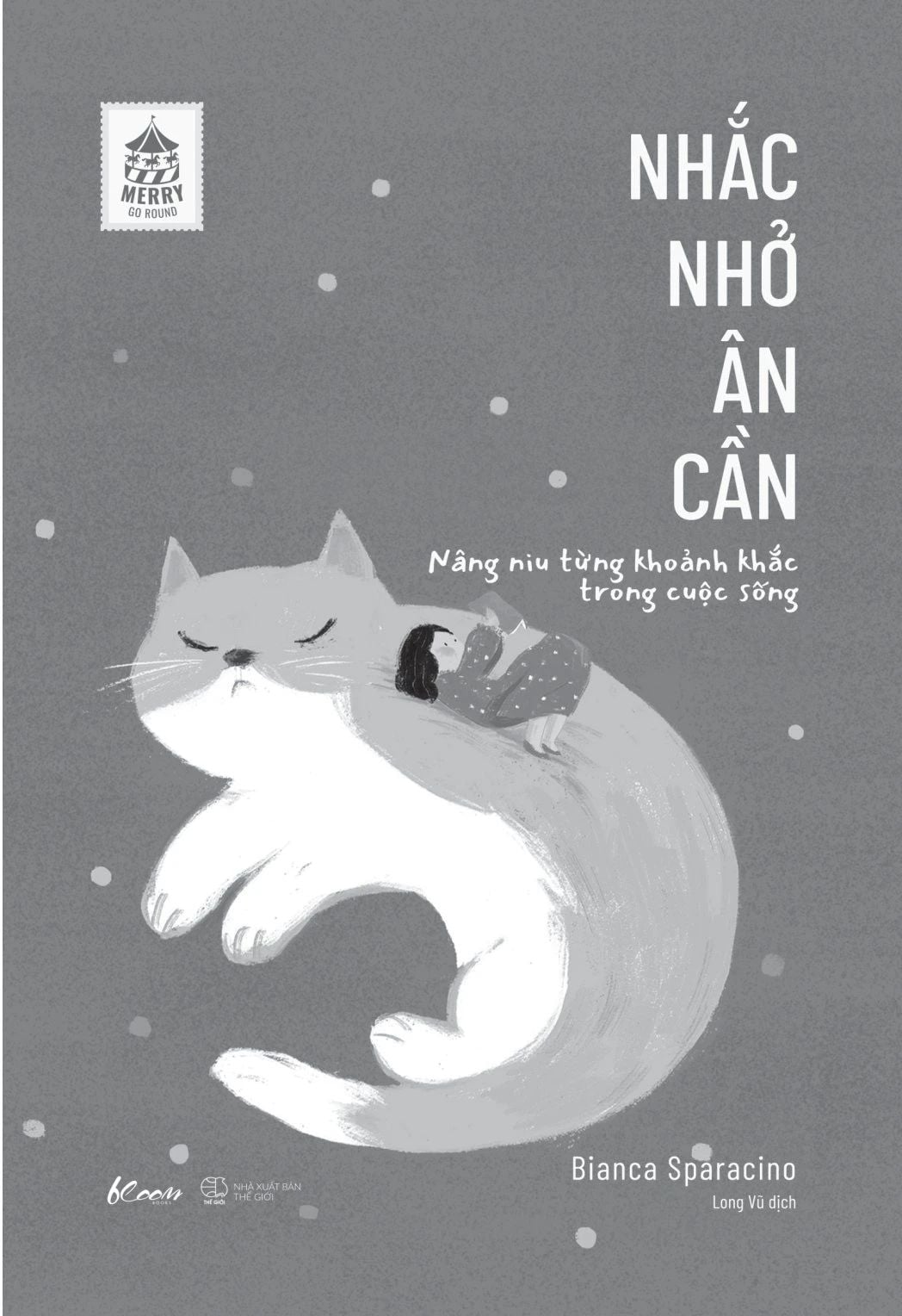  Nhắc Nhở Ân Cần - Nâng Nui Từng Khoảnh Khắc Trong Cuộc Sống 